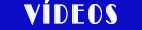 vídeos